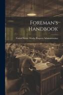 Foreman's Handbook edito da LEGARE STREET PR