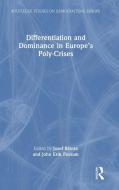 EU Differentiation And The Question Of Domination edito da Taylor & Francis Ltd