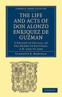 The Life and Acts of Don Alonzo Enriquez de Guzman edito da Cambridge University Press