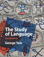 The Study of Language di George Yule edito da Cambridge University Pr.