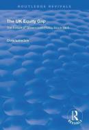 The Uk Equity Gap di Chris Lonsdale edito da Taylor & Francis Ltd