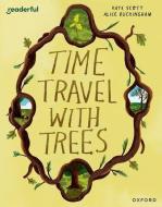Readerful Books For Sharing: Year 2/Primary 3: Time Travel With Trees di Scott edito da OUP OXFORD