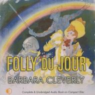 Folly Du Jour di Barbara Cleverly edito da Isis Publications
