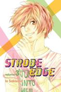 Strobe Edge, Vol. 3 di Io Sakisaka edito da Viz Media, Subs. of Shogakukan Inc