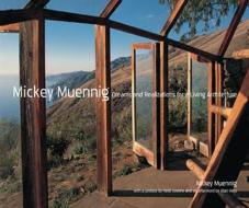Mickey Muennig di G. K Muennig, Alan Hess edito da Gibbs M. Smith Inc