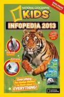 National Geographic Kids Infopedia di National Geographic Kids Magazine edito da National Geographic Kids