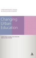Changing Urban Education di Elizabeth Burn, Meg Maguire, Simon Pratt-Adams edito da Continuum Publishing Corporation