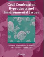 Coal Combustion Byproducts and Environmental Issues di Kenneth S. Sajwan edito da Springer