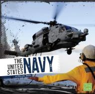 The United States Navy di Michael Green edito da CAPSTONE PR