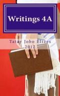 Writings 4a di Tatay Jobo Elizes Pub edito da Createspace