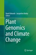 Plant Genomics and Climate Change edito da Springer-Verlag New York Inc.