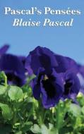 Pascal's Pensees di Blaise Pascal edito da WILDER PUBN