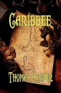 Caribbee di Thomas Hoover edito da Fireship Press