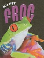 Frog di Rennay Craats edito da AV2 BY WEIGL