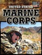 United States Marine Corps di John Hamilton edito da ABDO & Daughters