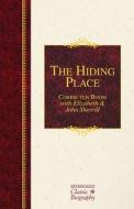 The Hiding Place di Corrie Ten Boom, Elizabeth Sherrill, John Sherrill edito da Hendrickson Publishers
