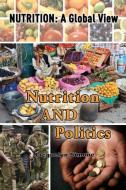 Nutrition and Politics di Jacquelyn Simone edito da Village Earth Press