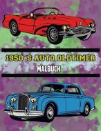1950's Auto Oldtimer Malbuch di OSAM COLORS edito da Lightning Source Uk Ltd