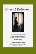 When I Return.... di Allen H. Nauss edito da BOOKBABY
