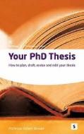 Your PhD Thesis di Robert Brewer edito da Studymates