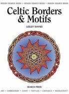 Celtic Borders & Motifs di Lesley Davies edito da Search Press(UK)