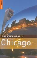 The Rough Guide to Chicago di Rich McHugh edito da Rough Guides Limited