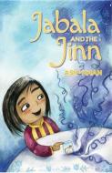 Jabala and the Jinn di Asif Khan edito da AURORA METRO PR