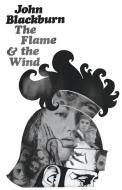 The Flame and the Wind di John Blackburn edito da Valancourt Books