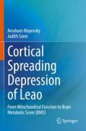 Cortical Spreading Depression of Leao di Judith Sonn, Avraham Mayevsky edito da Springer International Publishing