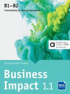 Business Impact B1-B2 - Hybrid Edition allango di Stephanie Ashford, Jason Humphreys, Robert Kirstein, Louis Rogers edito da Delta Publishing