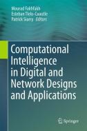 Computational Intelligence in Digital and Network Designs and Applications edito da Springer-Verlag GmbH