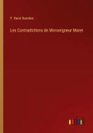 Les Contradictions de Monseigneur Maret di P. Henri Ramière edito da Outlook Verlag