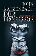 Der Professor di John Katzenbach edito da Knaur Taschenbuch