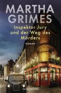 Inspektor Jury und der Weg des Mörders di Martha Grimes edito da Goldmann TB