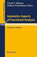 Geometric Aspects of Functional Analysis di Y. D. Milman, G. Schechtman, V. D. Milman edito da Springer Berlin Heidelberg