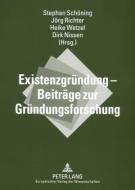 Existenzgründung - Beiträge zur Gründungsforschung edito da Lang, Peter GmbH
