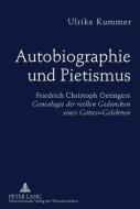 Autobiographie und Pietismus di Ulrike Kummer edito da Lang, Peter GmbH