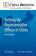 Setting Up Representative Offices in China edito da Springer-Verlag GmbH