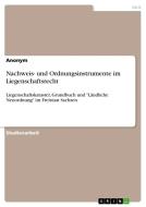 Nachweis- und Ordnungsinstrumente im Liegenschaftsrecht di Anonym edito da GRIN Verlag