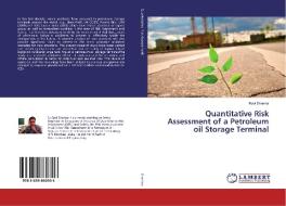 Quantitative Risk Assessment of a Petroleum oil Storage Terminal di Ravi Sharma edito da LAP Lambert Academic Publishing