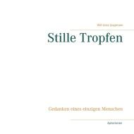 Stille Tropfen di Will Arne Jespersen edito da Books on Demand