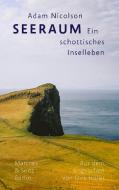 Seeraum di Adam Nicolson edito da Matthes & Seitz Verlag