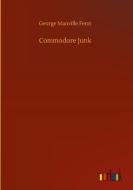 Commodore Junk di George Manville Fenn edito da Outlook Verlag