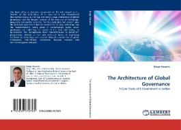 The Architecture of Global Governance di Diego Navarra edito da LAP Lambert Acad. Publ.