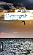 Ostseegrab di Anke Clausen edito da Gmeiner Verlag