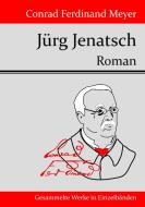 Jürg Jenatsch di Conrad Ferdinand Meyer edito da Hofenberg