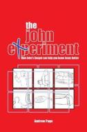 The John Experiment di Andrew Page edito da VTR Publications