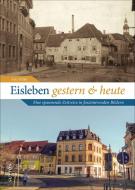 Eisleben di Lutz Hiller edito da Sutton Verlag GmbH