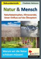 Natur & Mensch di Friedhelm Heitmann edito da Kohl Verlag