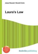 Laura\'s Law edito da Book On Demand Ltd.